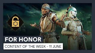 FOR HONOR - CONTENT OF THE WEEK - 11 JUNE