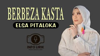 Elsa Pitaloka - Berbeza Kasta [Lirik]