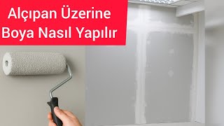 Alçıpan Üzerine Boya Nasıl Yapılır? Adım Adım Uygulama Rehberi