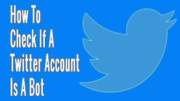 How to Check If a Twitter Account Is a Bot
