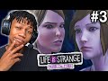 The End Of Our Friendship? | Life Is Strange Before The Storm Gameplay [3]