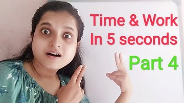Time and Work Short Tricks/Problems | সময় ও কার্য | Part-4 SSC CGL, KVS, Bank PO, DSSSB,CTET