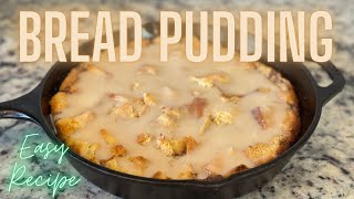 Bread Pudding Recipe! Easy, Fast, Frugal Recipe to Use Extra Bread! Old Fashion Cast Iron #recipe