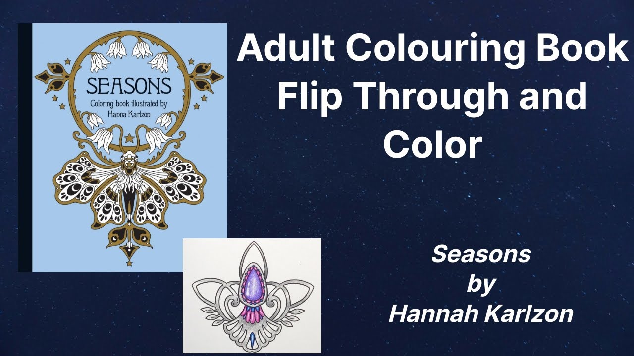 Adult Colouring Book Flip Through and Color - Seasons by Hanna Karlzon 