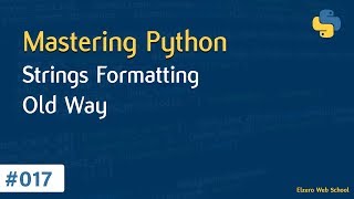Learn Python in Arabic #017 - Strings Formatting Old Way