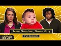 New Number, Same Guy: Woman Cheats With Same Guy Again and Again (Full Episode) | Paternity Court