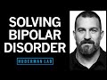 The science  treatment of bipolar disorder  huberman lab podcast 82