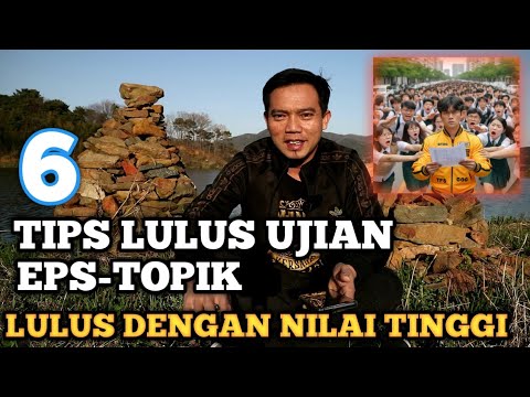 🔴TIPS LULUS UJIAN EPS-TOPIK TAHUN 2024.5 FAKTOR SUKSES UJIAN EPS-TOPIK