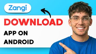 How to Download Zangi App on Android [2026 Full Guide]