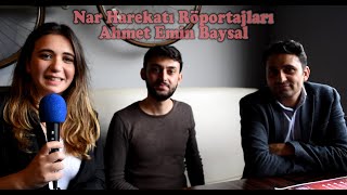Nar Harekatı Röportajları - Ahmet Emin Baysal