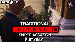 HITMAN 3 | Bangkok | Traditional Sniper Assassin | Suit Only | 4K60fps HDR screenshot 2