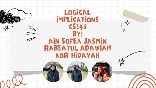 MAT222 GROUP ASSIGNMENT: LOGICAL IMPLICATION