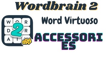 Wordbrain 2 Word Virtuoso Accessories | Wordbrain 2 Accessories Answers