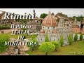 Rimini. Il parco "ITALIA IN MINIATURA"