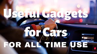 Best Useful Car Gadgets to buy in 2020