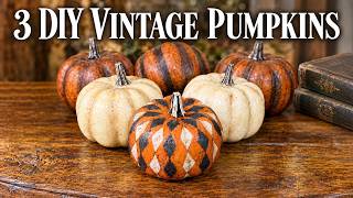 Fall & Halloween DIY Decorations | How to Age Craft Pumpkins for a Vintage Look 🎃