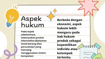 aspek ekonomi dan aspek hukum dari produk informatika