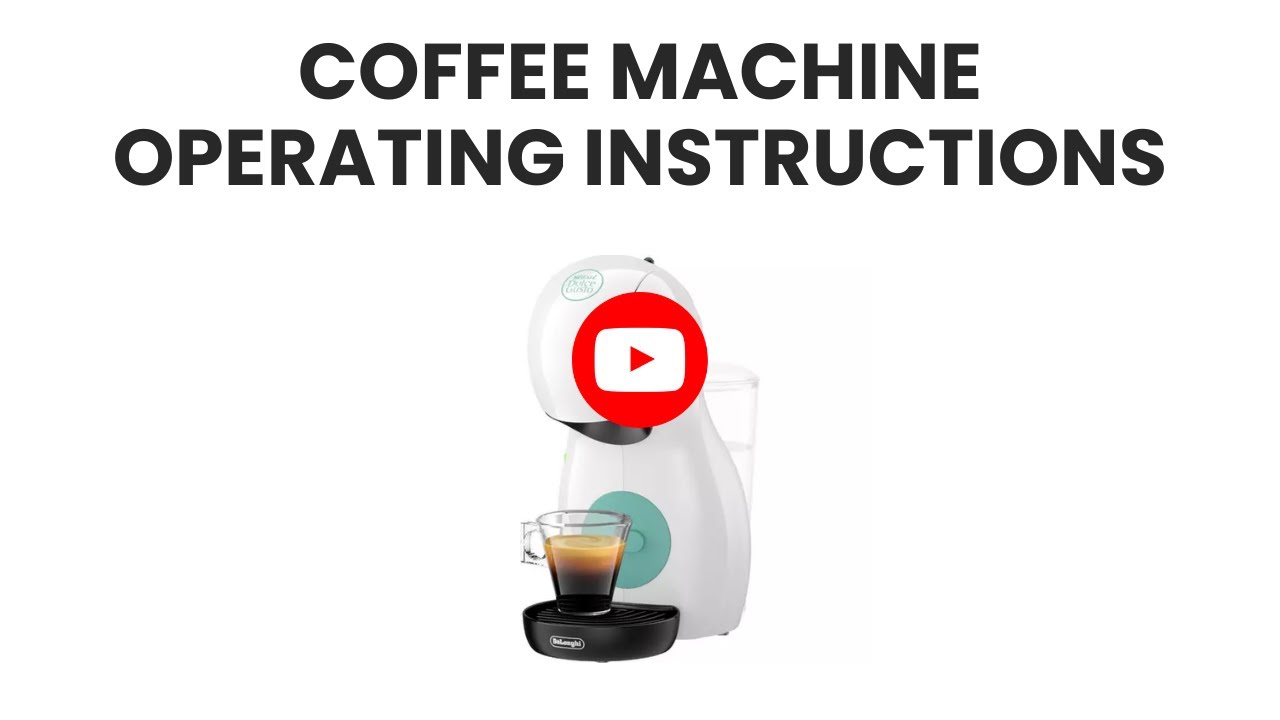 Nescafé Dolce Gusto Coffee Machine Operating Instructions YouTube