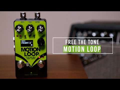 Free The Tone MOTION LOOP / ML-1L - PITCH SHIFTABLE SHORT LOOPER