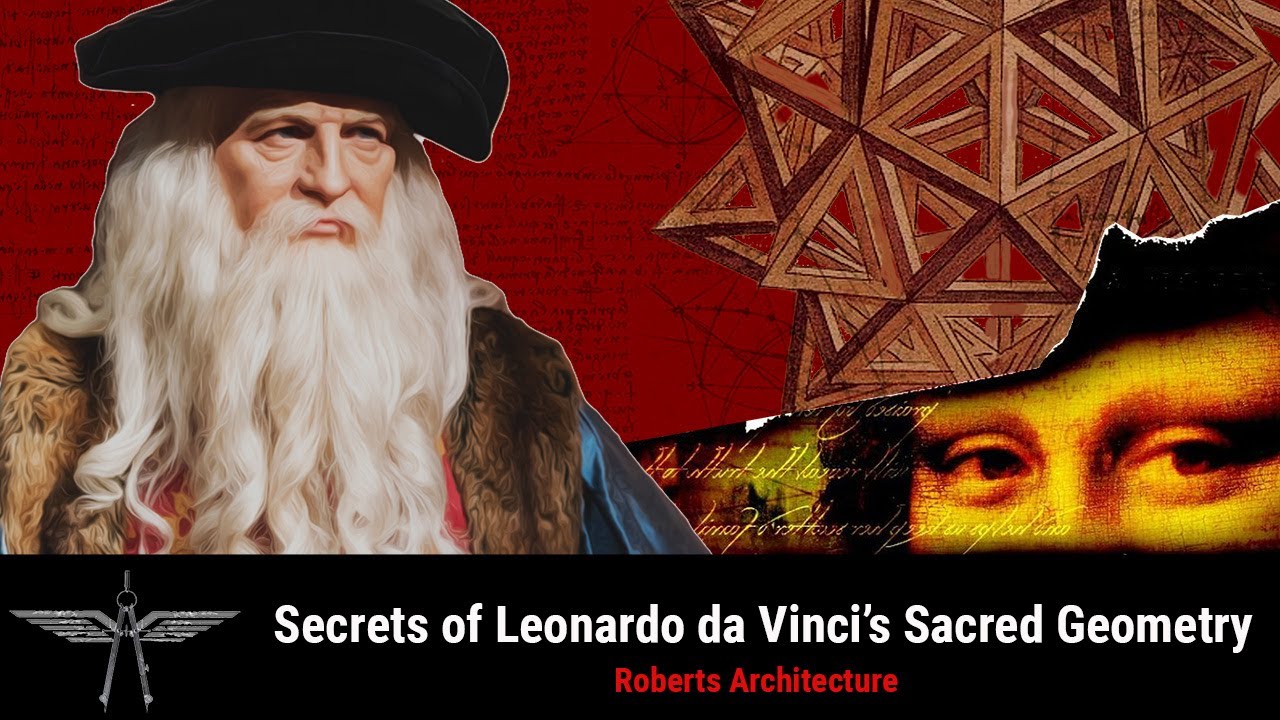 Secrets of Leonardo da Vincis Sacred Geometry