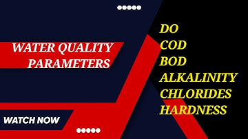 water quality parameters |DO|BOD|COD|alkalinity|Hardness of water