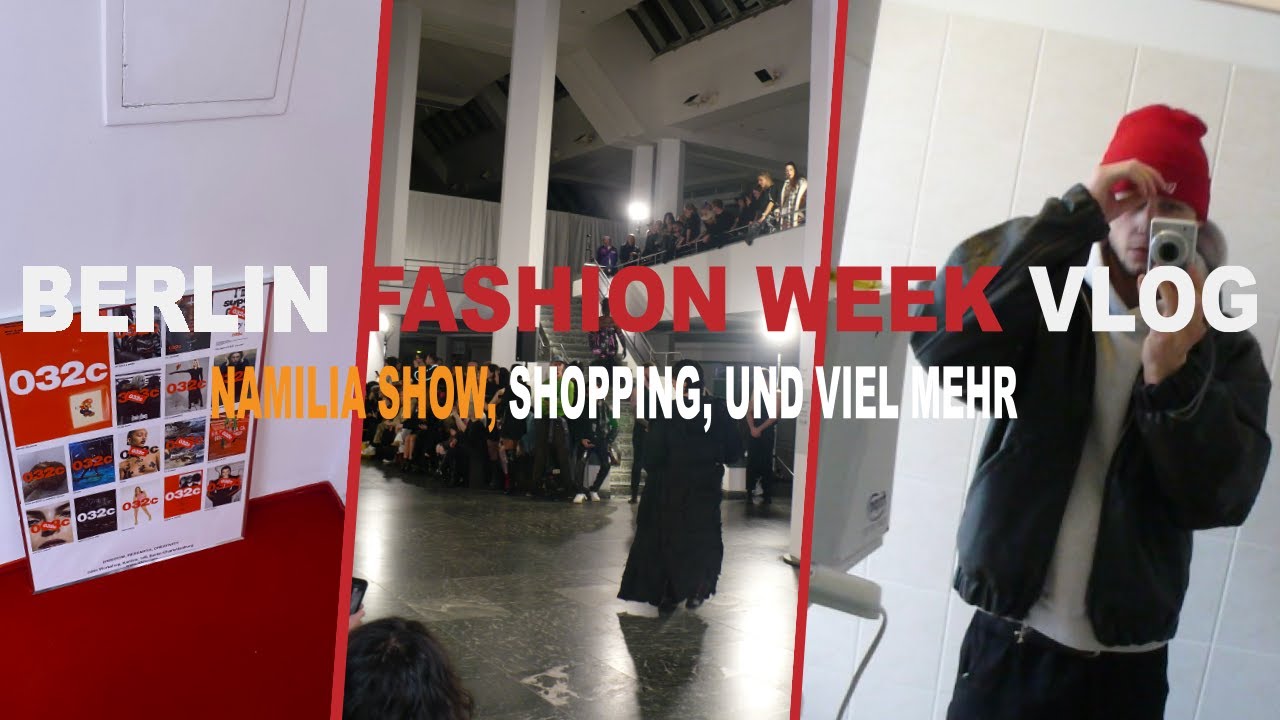 Berlin Fashion Week Vlog (Namilia Show, Shopping...)