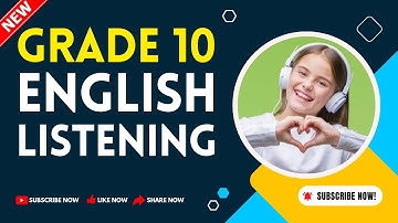 GRADE 10 NEW ENGLISH LISTENING | NEW COURSE |