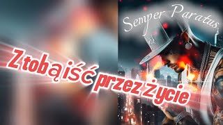 Semper Paratus -Z tobą iść przez życie