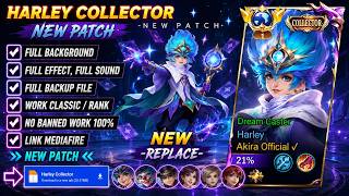 Script Skin Harley Collector - Dream Caster No Password | Full Effect Voice | Patch Terbaru