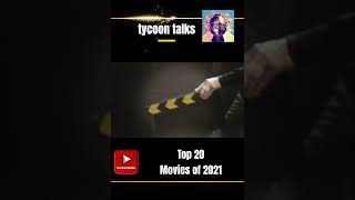 Top 20 Movies Of 2021