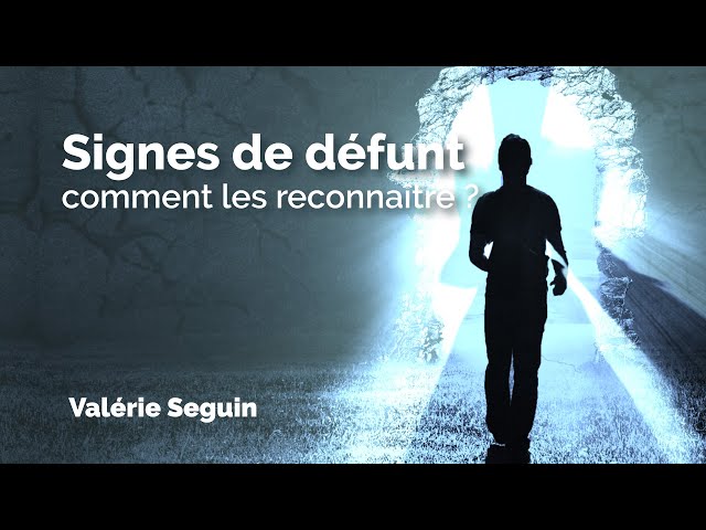 Signes Des Defunts Quand Nos Morts Se Manifestent Signes Des Defunts Quand Nos Morts Se Manifestent