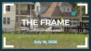 Framingham Superintendent Outlines Goals for Upcoming School Year | The Frame: July 16, 2026