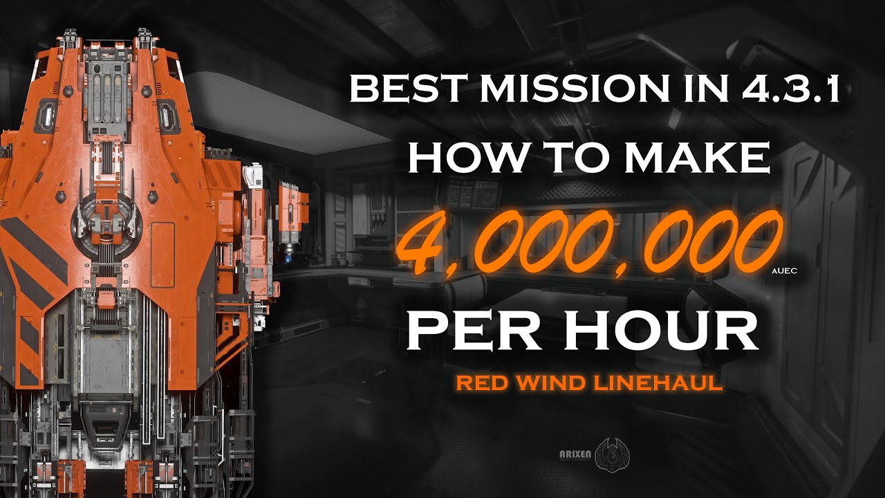 Fastest Way to Make 4,000,000 aUEC | Star Citizen Guide | Red Wind Hauling | Stanton | 4.3.1