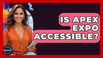 Is APEX Expo Accessible? - Conventions Network