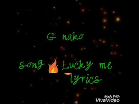 G Nako Lucky Me Lyrics