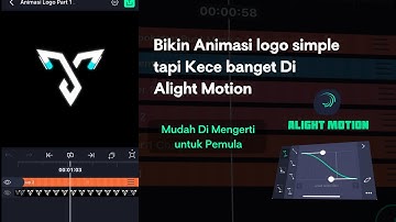 cara membuat animasi logo keren dan simple cuman pakai alight motion - alight motion tutorial