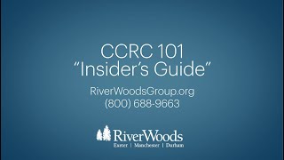 The Insider's Guide to Understanding CCRCs