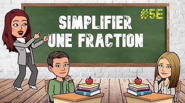 COMMENT SIMPLIFIER UNE FRACTION ?