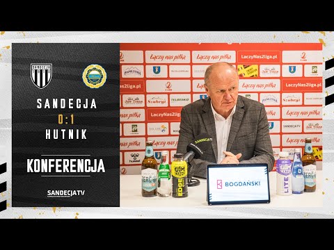 Sandecja Nowy Sącz - Hutnik Kraków 0:1 (0:1), pomeczowa konferencja prasowa | 20.04.2024