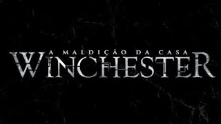 A MALDIÇÃO DA CASA WINCHESTER/ DUBLADO