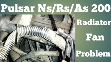 PULSAR 200NS/AS/RS RADIATOR FAN NOT WORKING(SOLVED)