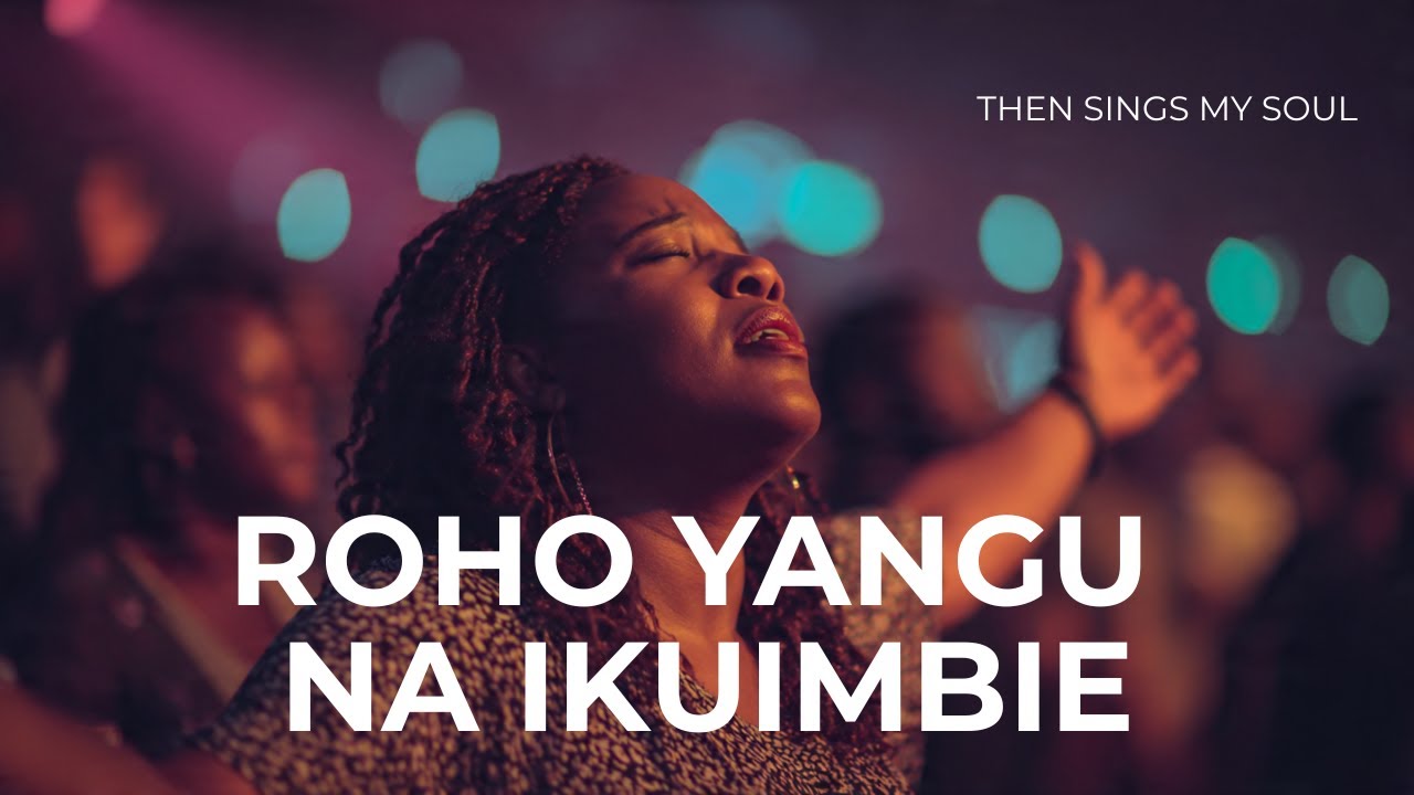 Моя душа поет - Tenzi za Rohoni | Then Sings My Soul | Песня глубокой молитвы и поклонения