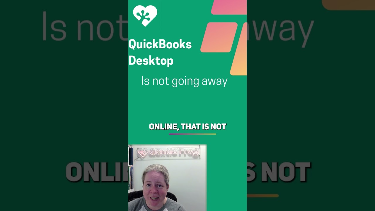QuickBooks Desktop Is NOT Going Away 