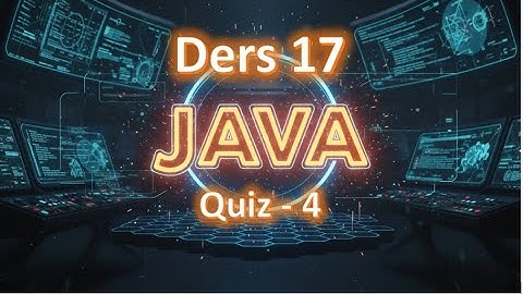 Java Dersleri #17 | Quiz - 4 (Çarpım Tablosu) (2025 Güncel)