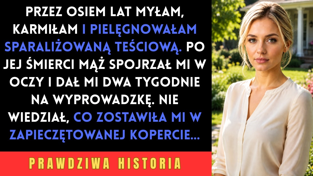 Osiem lat myłam, karmiłam i trzymałam za rękę jego sparaliżowaną matkę. Po jej śmierci mój mąż spojrzał mi w oczy i powiedział: „Kocham inną. Masz dwa tygodnie, żeby się wyprowadzić, bo to...