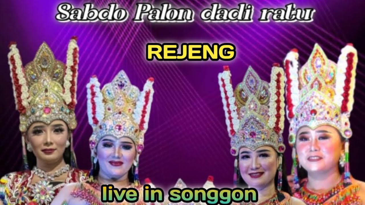 SABDHO PALONG DADI RATU SASTRA DEWA LIVE REJENG SONGGON