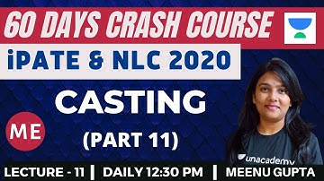 L11: Casting (Part-11) | 60 Days Crash Course for NLC and iPATE 2020 Exam (ME) | Meenu Gupta