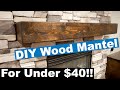 DIY Rustic One Piece Look Wood Mantel