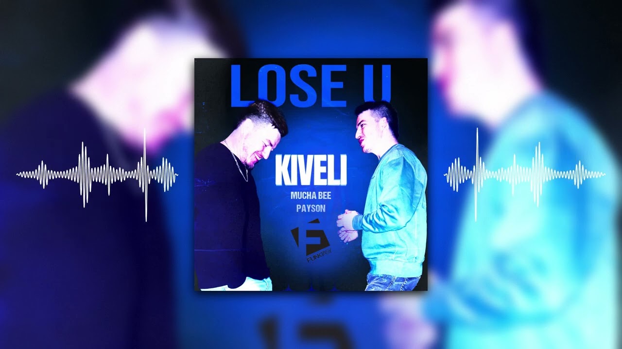 Watch KiVeli - Lose U on YouTube Watch KiVeli - Lose U on YouTube