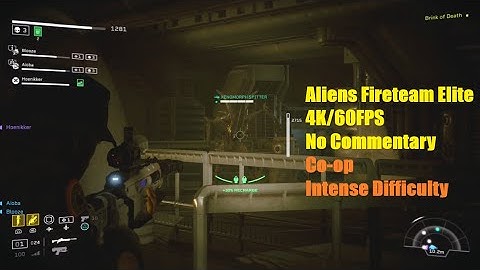 Aliens Fireteam Elite - Priority One - Extract (Intense - 3 Player - 4K60 - No Commentary)